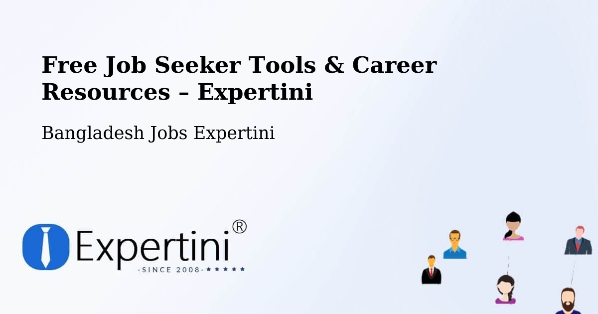 Free Job Seeker Tools & Career Resources – Bandarban - Bandarban, Bangladesh Jobs Expertini